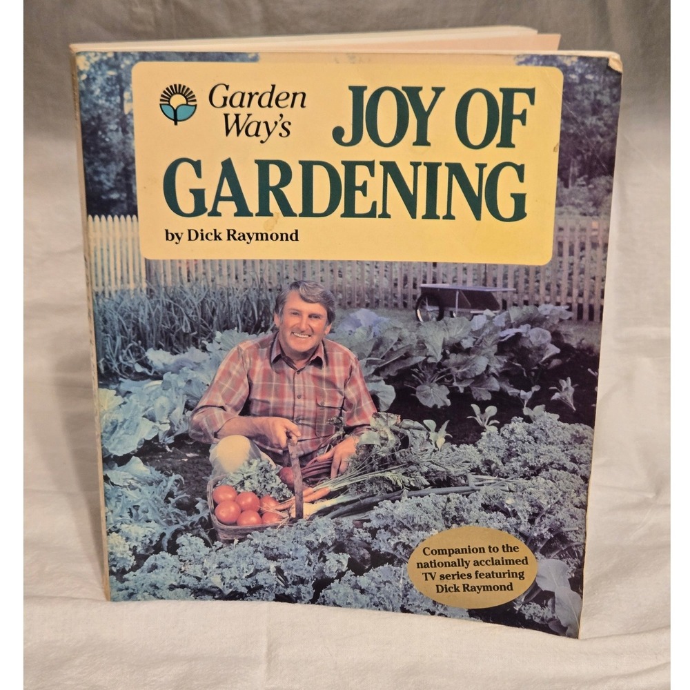 Garden Way Joy of Gardening Dick Raymond 1982 Vintage Paperback Vegetable Guide